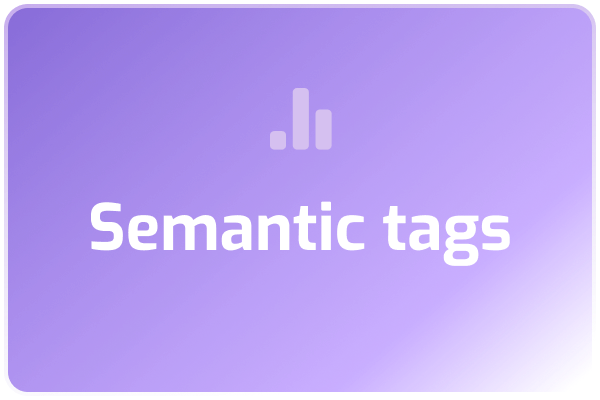 Semantic tags